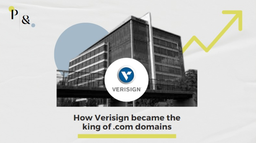 How VeriSign Became the King of .com Domains